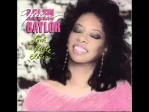 Helen Baylor - Look A Little Closer